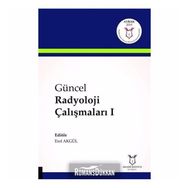 Güncel Radyoloji Çalışmaları 1 - Erol Akgül