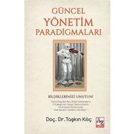 Güncel Yönetim Paradigmaları - Dr. Taşkın Kılıç