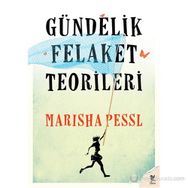 GÜNDELIK FELAKET TEORILERI - MARISHA PESSL