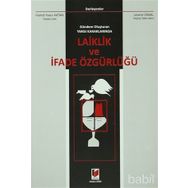 GÜNDEM OLUŞTURAN YARGI KARARLARINDA LAIKLIK VE İFADE ÖZGÜRLÜĞÜ - HAMDI YAVER AKTAN; LEVENT ÜNSAL