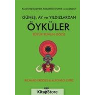 Güneş, Ay ve Yıldızlardan Öyküler - Richard Erdoes