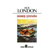 GÜNEŞ ÇOCUĞU - JACK LONDON