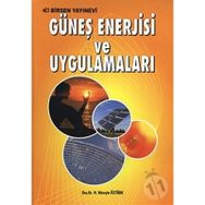 GÜNEŞ ENERJISI VE UYGULAMALARI - H. HÜSEYİN ÖZTÜRK