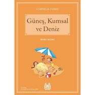Güneş, Kumsal ve Deniz - Cornelia Funke