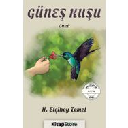 Güneş Kuşu - H. Elçibey Temel