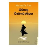 Güneş Özümü Alıyor Destek Yayınları