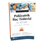 Güneş Tıp Kitabevi Kaplan & Sadock Psikiyatrik İlaç Tedavisi El Kitabı