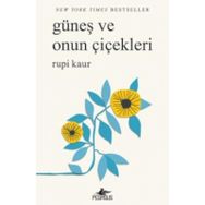 Güneş ve Onun Çiçekleri - Rupi Kaur