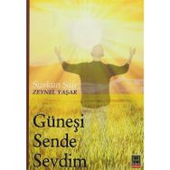 Güneşi Sende Sevdim - Zeynel Yaşar