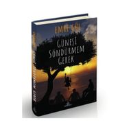 Güneşi Söndürmem Gerek - Emre Gül