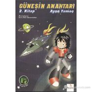 GÜNEŞİN ANAHTARI 2. KITAP - AYŞE YAMAÇ