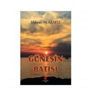 Güneşin Batışı - Mehmet Ali Azaklı