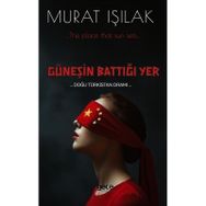 Güneşin Battığı Yer Murat Işılak