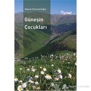 GÜNEŞIN ÇOCUKLARI - HANIM KARAVELIOĞLU
