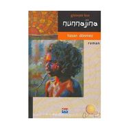 GÜNEŞİN KIZI NUNNAJINA - HASAN DÖNMEZ