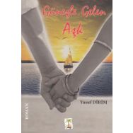 Güneşle Gelen Aşk - Yusuf Dirim