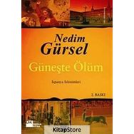 GÜNEŞTE ÖLÜM - GENEL