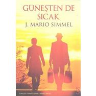 GÜNEŞTEN DE SICAK - J. MARIO SIMMEL