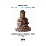 Güney Asya Uygarlıkları - Ahmet Özmen
