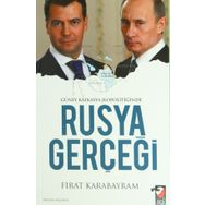 GÜNEY KAFKASYA JEOPOLİTİĞİNDE RUSYA GERÇEĞİ - FIRAT KARABAYRAM