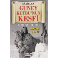 Güney Kutbunun Keşfi - Muzaffer Taşyürek