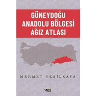 Güneydoğu Anadolu Bölgesi Ağız Atlası Gece Kitaplığı