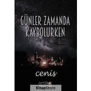 Günler Zamanda Kaybolurken - Cenis