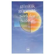 GÜNLÜK GÜNEŞLİK ŞARKILAR - ALI ÇOLAK