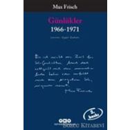 GÜNLÜKLER 1966-1971 - MAX FRISCH