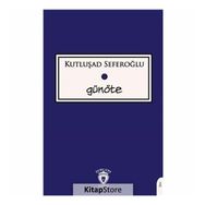 Günöte - Kutluşad Seferoğlu