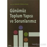 Günümüz Toplum Yapısı ve Sorunlarımız - Prof. Dr. Orhan Türkdoğan