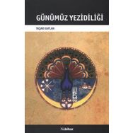 Günümüz Yezidiliği - Yaşar Kaplan