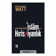 Günümüzde İslam Ve Hristiyanlık W.Montgomery Watt