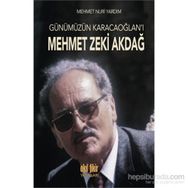 Günümüzün Karacaoğlan’ı Mehmet Zeki Akdağ - Mehmet Nuri Yardım