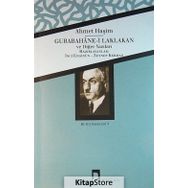Gurabahane-i Laklakan ve Diğer Yazıları / Bütün Eserleri 3 / Ahmet Haşim / Dergah Yayınları