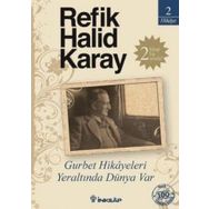 Gurbet Hikayeleri - Refik Halid Karay