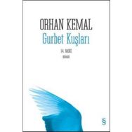 GURBET KUŞLARI - ORHAN KEMAL