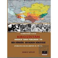 Gurbetteki Vatan Kırgızistan Ahiskadan Fergana ya Bir Sürgün Soykırım Hikayesi Astana Yayınları