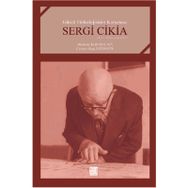 Gürcü Türkolojisinin Kurucusu: Sergi Cikia - İlyas Üstünyer