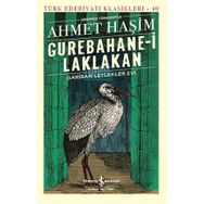 Gurebahane-i Laklakan – Gariban Leylekler Evi: Günümüz Türkçesiyle