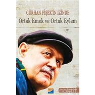 Gürhan Fişek'in İzinde Ortak Emek ve Ortak Eylem - Kolektif