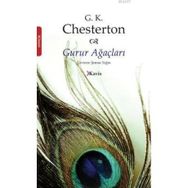 Gurur Ağaçları - Gilbert Keith Chesterton
