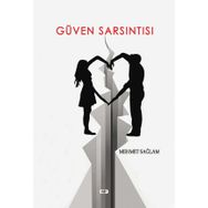 Güven Sarsıntısı - Mehmet Sağlam