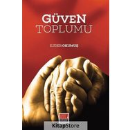 Güven Toplumu - Ejder Okumuş
