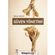 Güven Yönetimi - Mine Halis