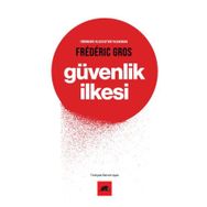 Güvenlik İlkesi - Frederic Gros