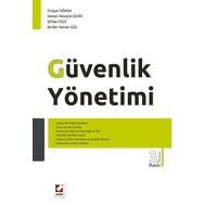 GÜVENLİK YÖNETİMİ - TURGUT GÖKSU;HASAN HÜSEYİN ÇEVİK;ORHAN FILIZ;SERDAR KENAN GÜL