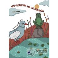 Güvercin İle Kurbağa / Fehime Özdemir