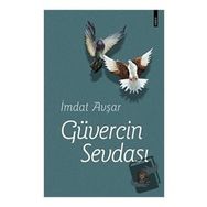 Güvercin Sevdası - İmdat Avşar