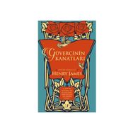 GÜVERCİNİN KANATLARI - HENRY JAMES